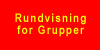 Rundvisining for Grupper